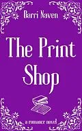 E-Book (epub) The Print Shop von Barri Naven