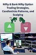 E-Book (epub) Nifty & Bank Nifty Option Trading Strategies, Candlesticks Patterns, and Scalping von Chetan Singh