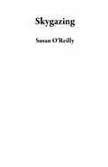 E-Book (epub) Skygazing von Susan O'Reilly
