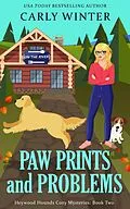 E-Book (epub) Paw Prints and Problems (Heywood Hounds Cozy Mysteries, #2) von Carly Winter