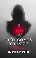 E-Book (epub) Here Comes the Sun von Rick R. Reed