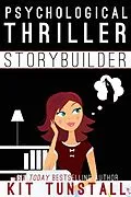 E-Book (epub) Psychological Thriller Storybuilder (TnT Storybuilders) von Kit Tunstall