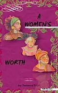E-Book (epub) A women's worth von Terrence Trice, Yuri Tha Jury