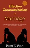 E-Book (epub) Effective Communication in Marriage von Thomas H. Walker