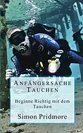 E-Book (epub) Anfängersache Tauchen (Buchreihe Tauchen, #1) von Simon Pridmore