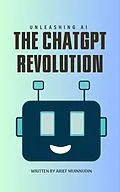 E-Book (epub) Unleashing AI The ChatGPT Revolution von Arief Muinnudin