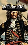 E-Book (epub) William Kidd (Pirate Chronicles) von History Nerds