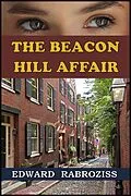 E-Book (epub) The Beacon Hill Affair von Edward Rabroziss