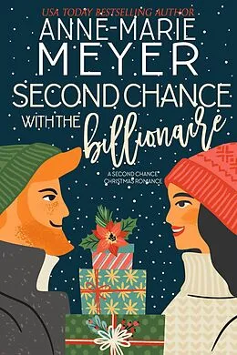 E-Book (epub) Second Chance with the Billionaire von Anne-Marie Meyer