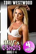 E-Book (epub) MILF's C-Shots 4-Pack : Books 1-4 (MILF Breeding Bukkake Age Gap Erotica) von Tori Westwood
