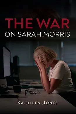 E-Book (epub) The War on Sarah Morris von Kathleen Jones
