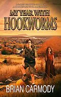 E-Book (epub) My Year with Hookworms von Brian Carmody