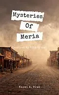 E-Book (epub) Mysteries Of Meria von Naomi Blue