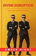 E-Book (epub) Divine Disruption von Ember Night