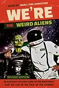 E-Book (epub) We're the Weird Aliens von Mara Lynn Johnstone