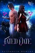 E-Book (epub) Fated Date von Elizabeth Dunlap