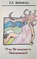 E-Book (epub) The Dracport Deceased (Isaac Sevyn Novellas, #1) von J. P. McDowell