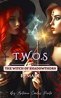 E-Book (epub) The Witch of Shadowthorn (Twos) Remake von A. C. P
