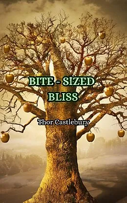 E-Book (epub) Bite-Sized Bliss von Thor Castlebury