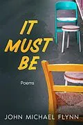 E-Book (epub) It Must Be von John Michael Flynn