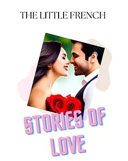 E-Book (epub) Stories of Love von The Little French
