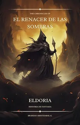 E-Book (epub) El Renacer de las Sombras von Brahian Emir Aristizabal Grizales