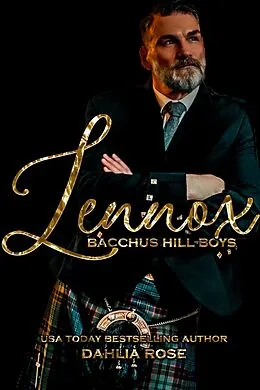 E-Book (epub) Lennox (Bacchus Hill Boys, #3) von Dahlia Rose