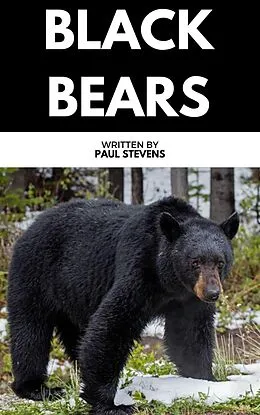 E-Book (epub) Black Bears von Tor Books, Paul Stevens