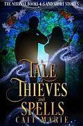 E-Book (epub) A Tale of Thieves and Spells (The Nihryst) von Cait Marie