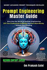 eBook (epub) Prompt Engineering Master Guide de Om Prakash Saini