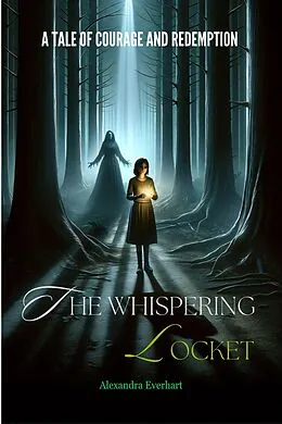 E-Book (epub) The Whispering Locket von Alexandra Everhart