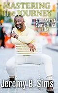 E-Book (epub) Mastering the Journey von Jeremy B. Sims