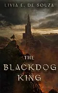 E-Book (epub) The Blackdog King von Livia E. de Souza