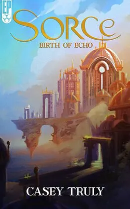 E-Book (epub) Sorce: Birth of Echo von Encyclopocalypse Publications, Casey Truly