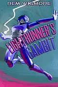 E-Book (epub) Lightrunner's Gambit von Rem Wigmore