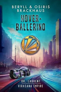 E-Book (epub) Hoverballerino von Beryll Brackhaus, Osiris Brackhaus