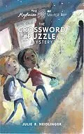 E-Book (epub) The Crossword Puzzle Mystery (The Mysteries of Whisper Bay, #1) von Julie R. Neidlinger