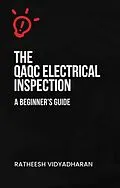 E-Book (epub) QAQC Electrical Inspection: A Beginner's Guide von Ratheesh Vidyadharan