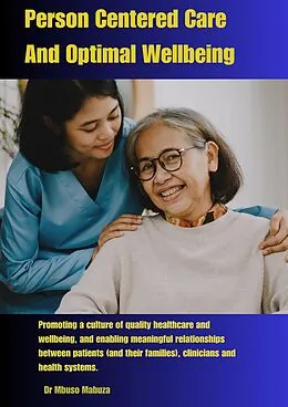 E-Book (epub) Person Centered Care And Optimal Wellbeing von Mbuso Mabuza