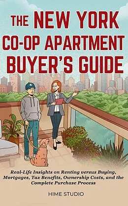 E-Book (epub) The New York Co-op Apartment Buyer's Guide von Hime Studio