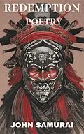 E-Book (epub) Redemption: Poetry von John Samurai