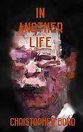 E-Book (epub) In Another Life (Hell Hare House Short Reads) von Christopher Bond