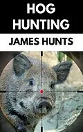 E-Book (epub) Hog Hunting von Tor Books, James Hunts