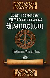 E-Book (epub) Das Verlorene Thomas-Evangelium - Die Geheimen Worte Von Jesus von Max Stone