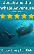 E-Book (epub) Jonah and the Whale Adventure von Mohammed Farhan