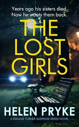 E-Book (epub) The Lost Girls (Maggie Turner Suspense Series, #1) von Helen Pryke