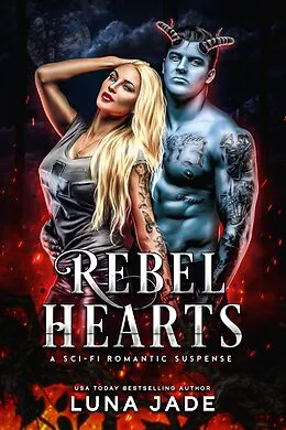 E-Book (epub) Rebel Hearts von Luna Jade