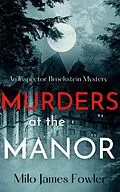 E-Book (epub) Murders at the Manor (Inspector Broekstein Mysteries, #1) von Milo James Fowler
