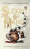 E-Book (epub) Sleight of Hand - An Alewives of Colmar mystery (The Alewives of Colmar, #2) von Elizabeth R. Andersen