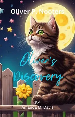 E-Book (epub) Oliver P. Nooters Oliver's Discovery von Amanda M. Davis